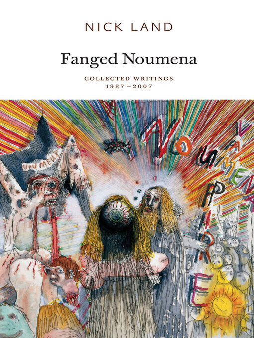 Title details for Fanged Noumena by Nick Land - Available